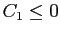 $C_{1} \leq 0$