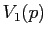 $V_1 (p)$